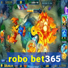 robo bet365